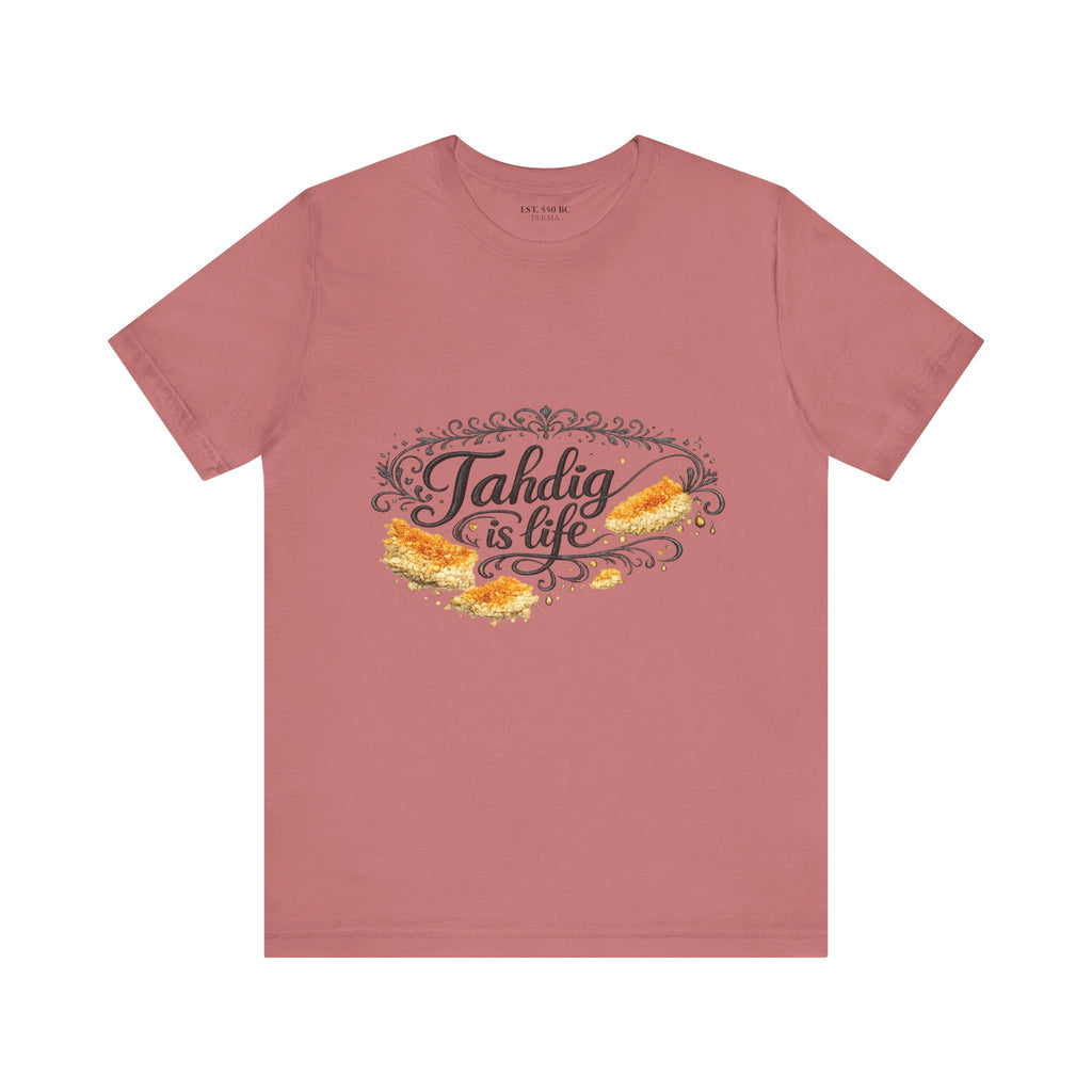 "Tahdig is Life" Tee