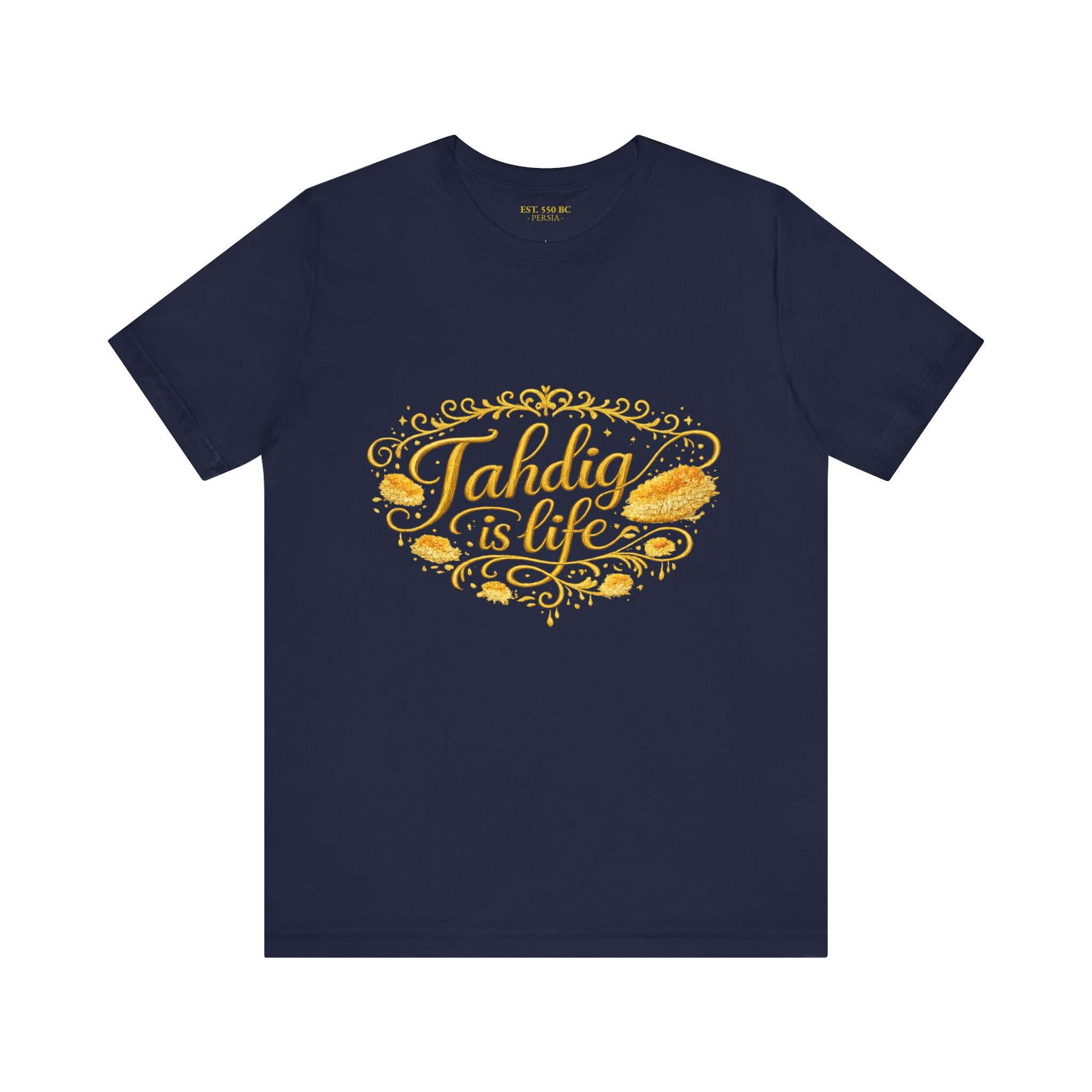 "Tahdig is Life" Tee