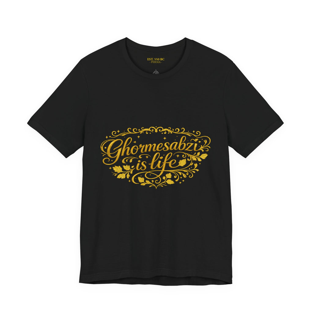 "Ghormesabzi is Life" Tee