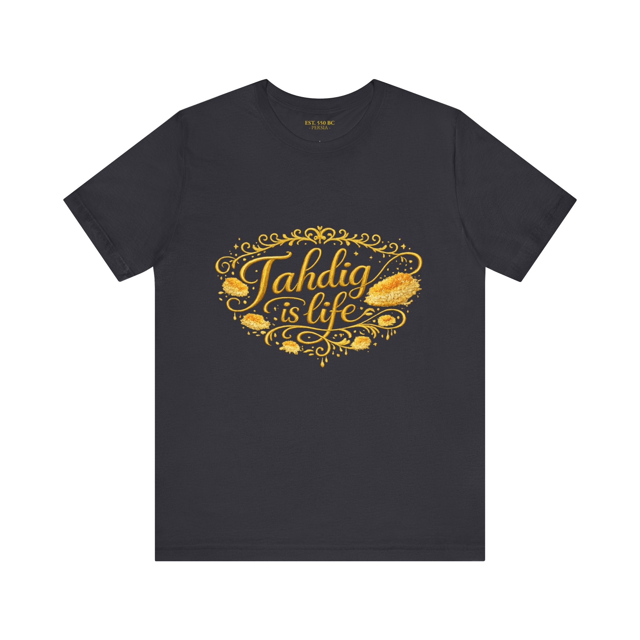 "Tahdig is Life" Tee