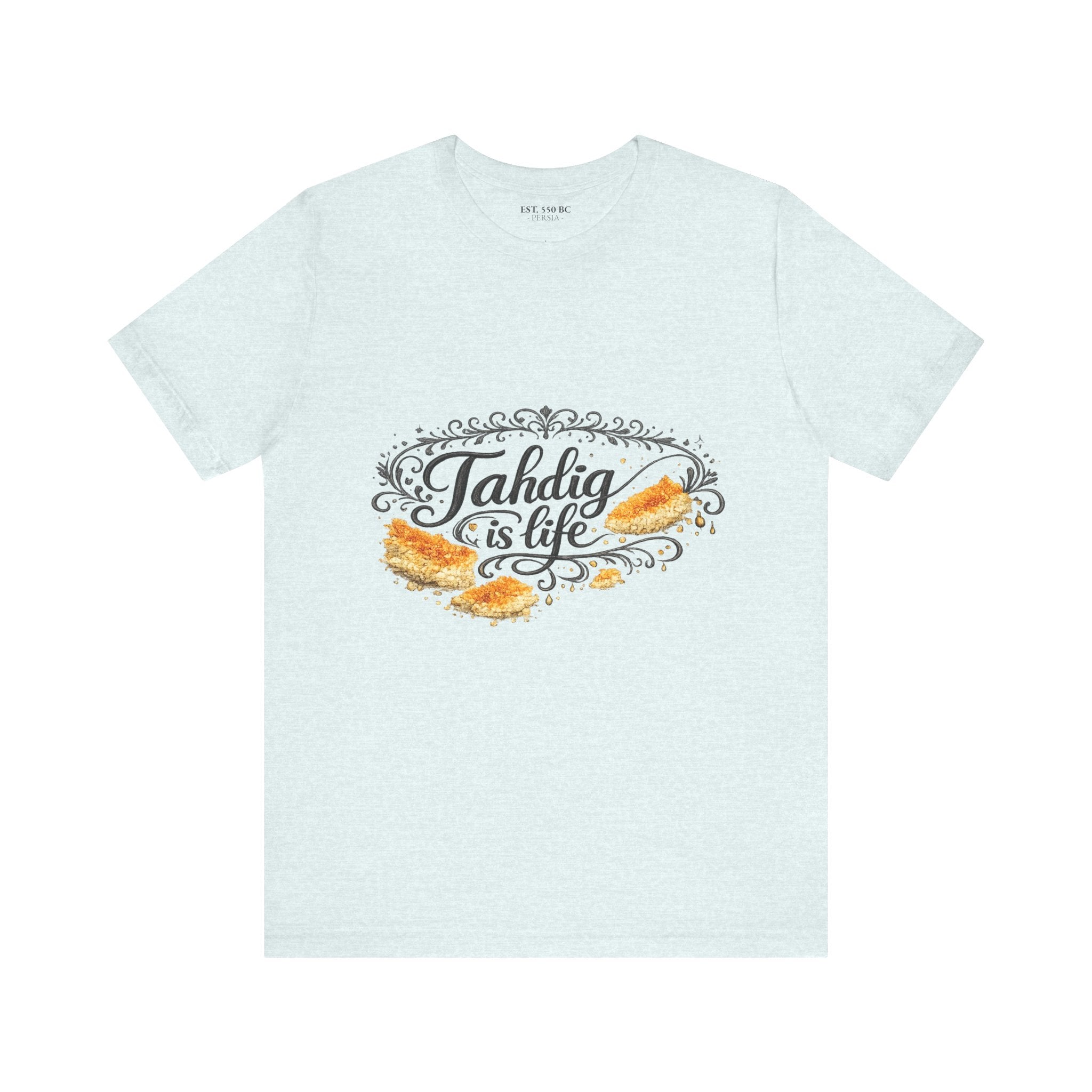 "Tahdig is Life" Tee